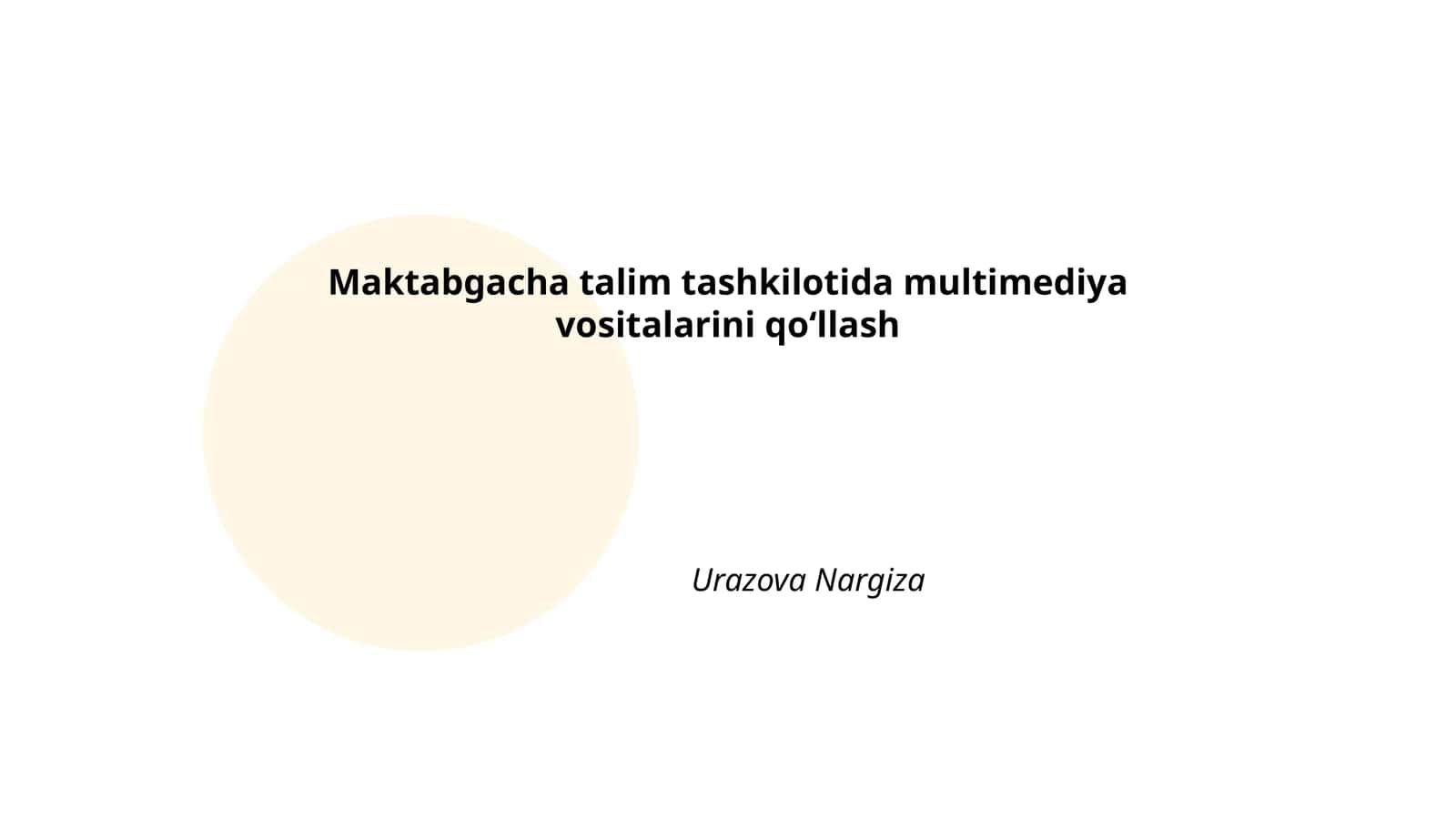 Maktabgacha talim tashkilotida multimediya vositalarini qoʻllash