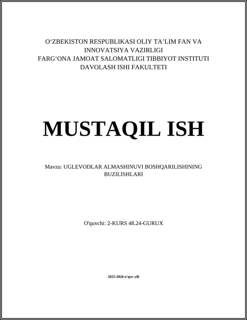 UGLEVODLAR ALMASHINUVI BOSHQARILISHINING BUZILISHLARI