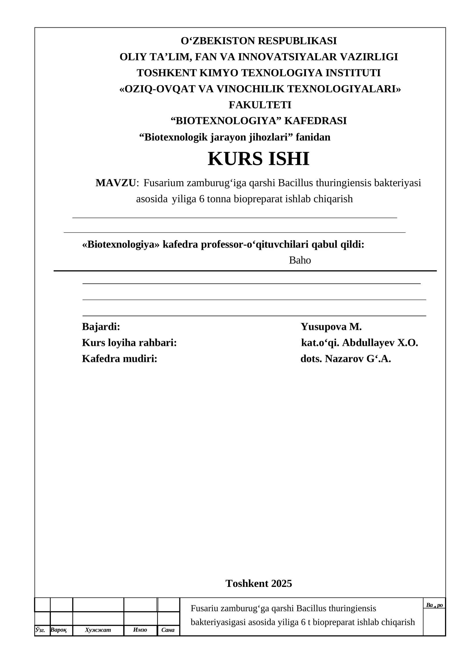 MAVZU: Fusarium zamburug‘iga qarshi Bacillus thuringiensis bakteriyasi asosida yiliga 6 tonna biopre