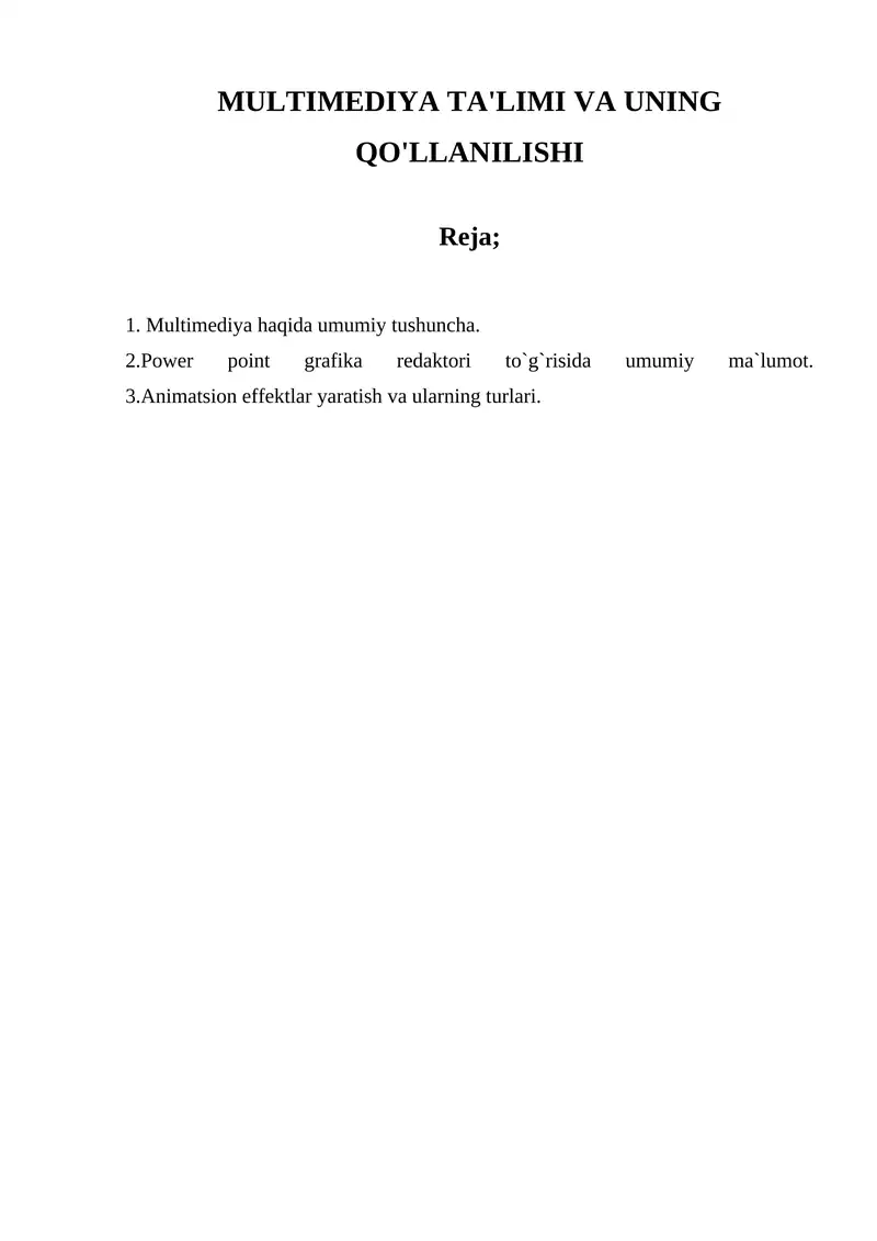 MULTIMEDIYA TA'LIMI VA UNING QO'LLANILISHI