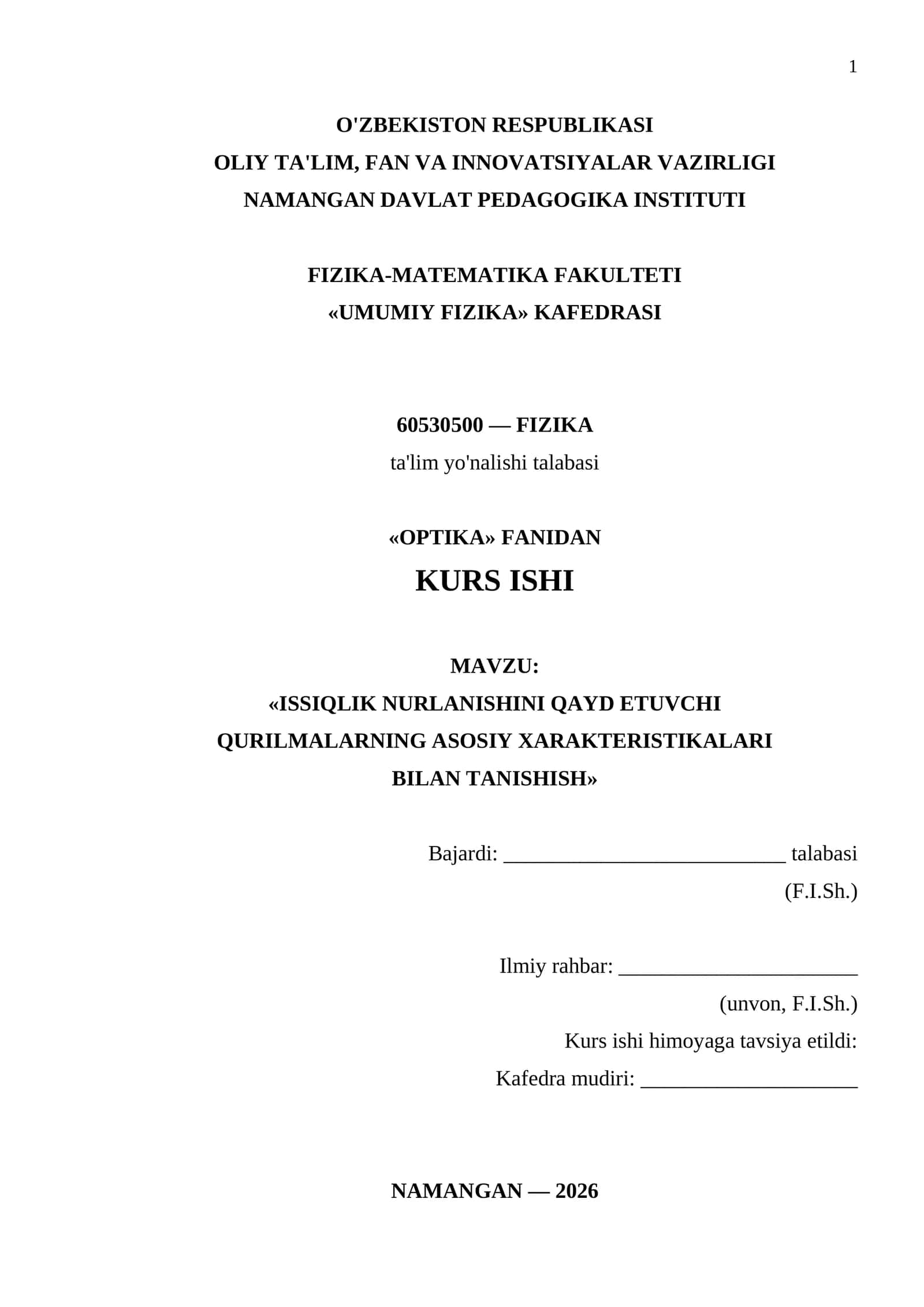 «ISSIQLIK NURLANISHINI QAYD ETUVCHI QURILMALARNING ASOSIY XARAKTERISTIKALARI BILAN TANISHISH» KURS ISHI