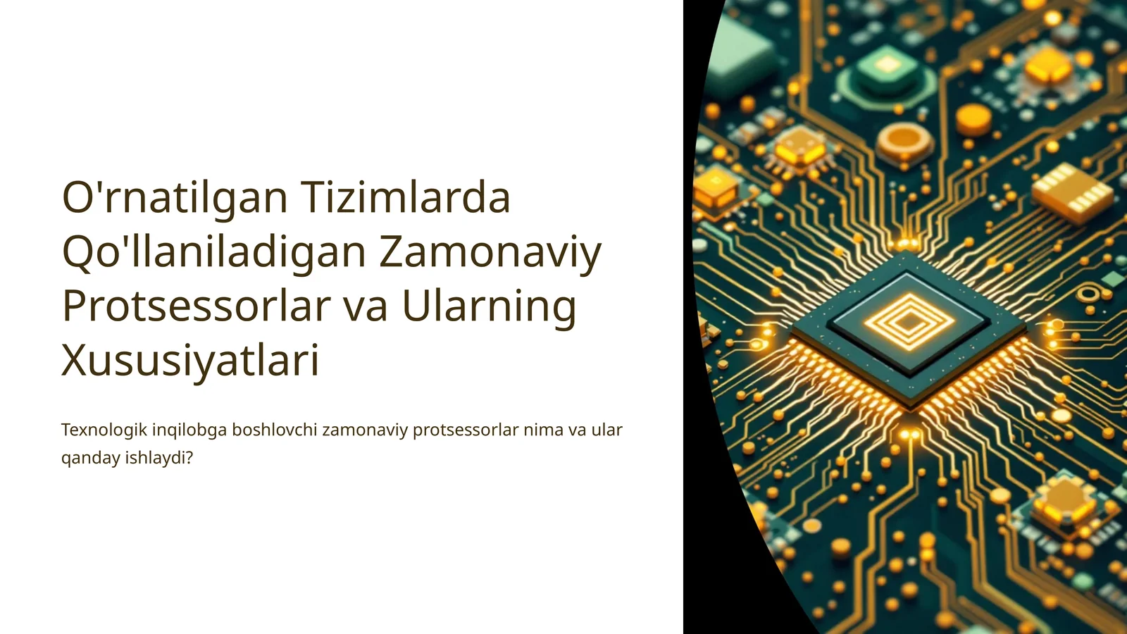 O'rnatilgan Tizimlarda Qo'llaniladigan Zamonaviy Protsessorlar va Ularning Xususiyatlari