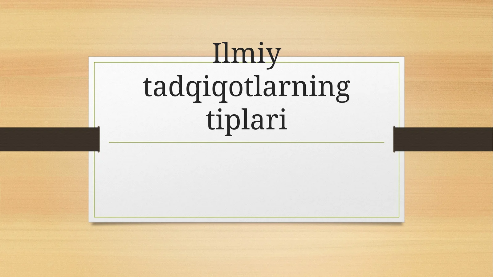 Ilmiy tadqiqotlarning tiplari