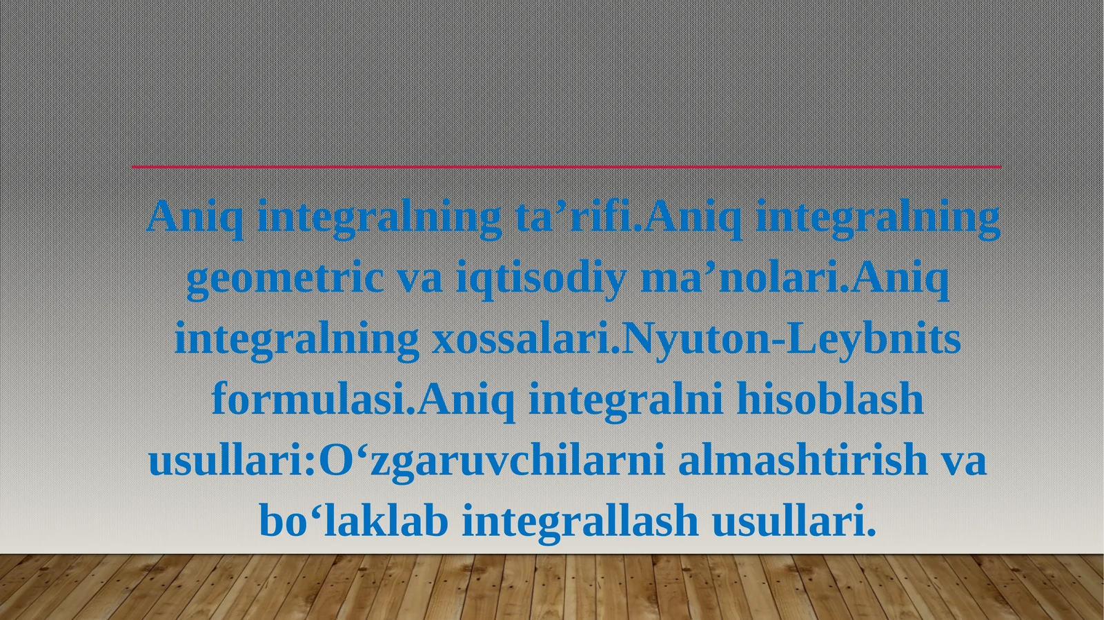 Aniq integralning ta’rifi
