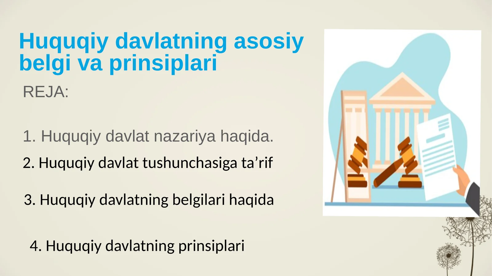 Huquqiy davlatning asosiy belgi va prinsiplari