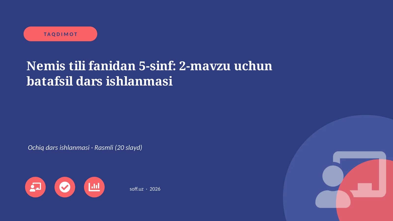 Nemis tili fanidan 5-sinf: 2-mavzu uchun batafsil dars ishlanmasi