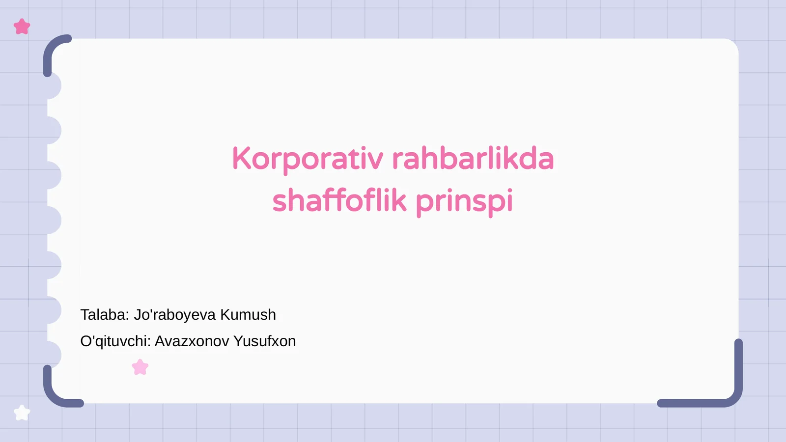 Korporativ rahbarlikda shaffoflik prinspi