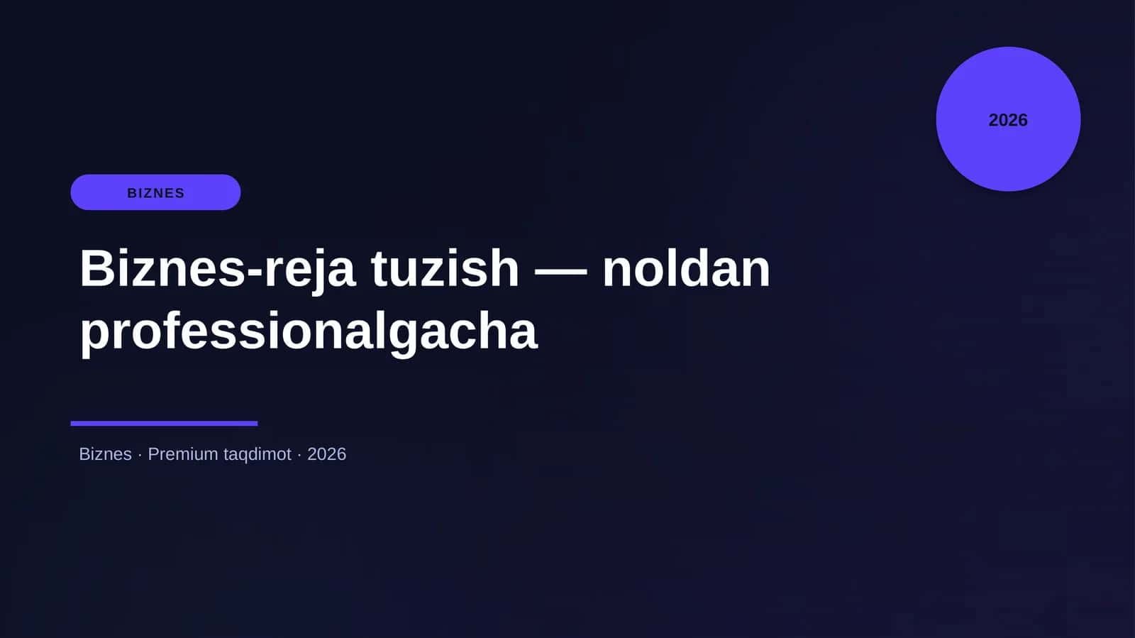 Biznes-reja tuzish — noldan professionalgacha