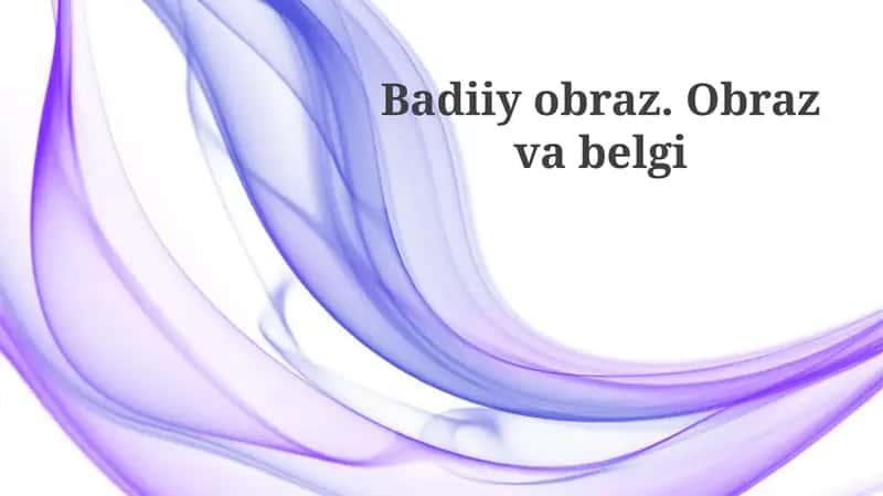 Badiiyobraz.Obrazvabelgi