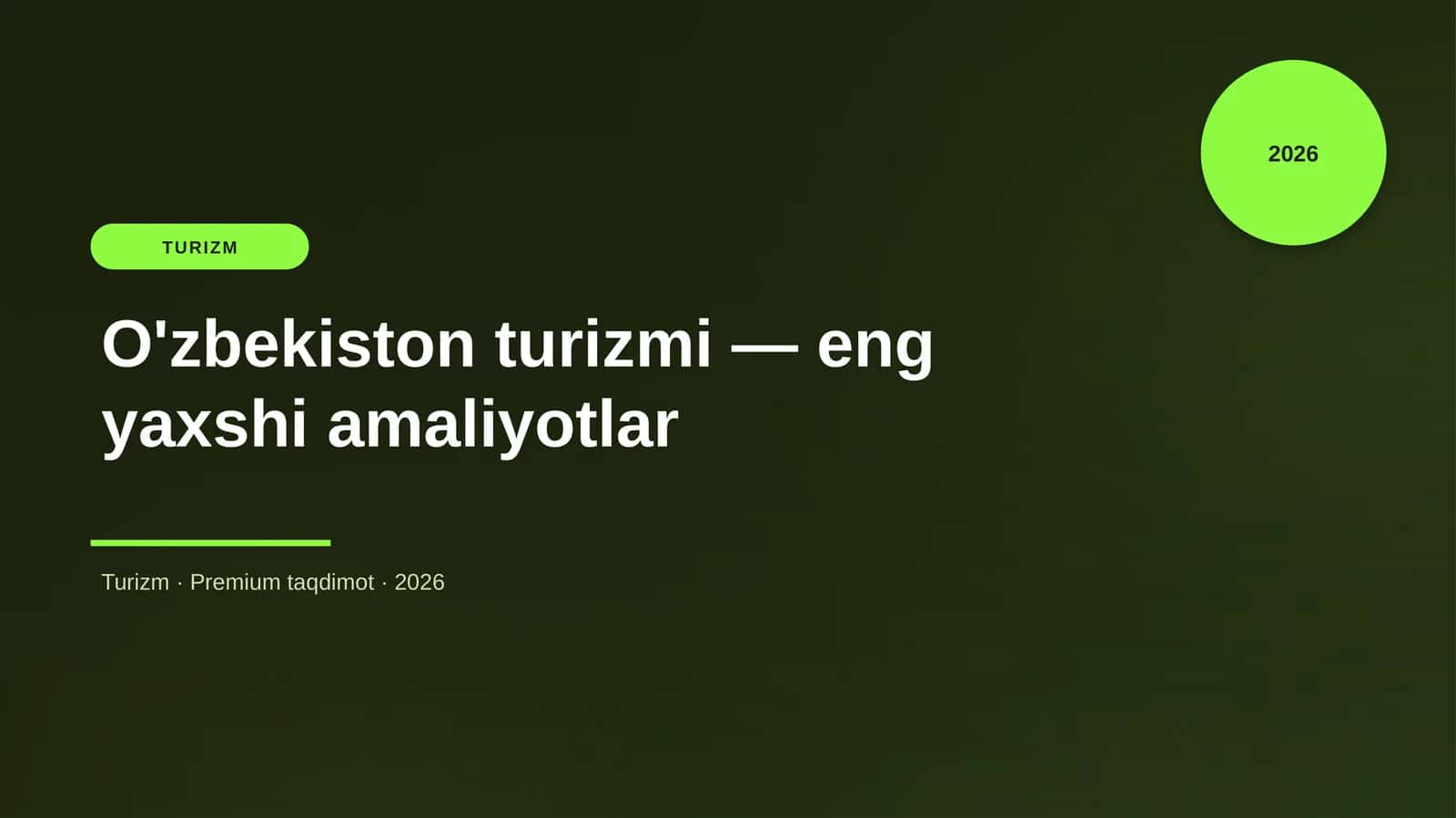 O'zbekiston turizmi — eng yaxshi amaliyotlar