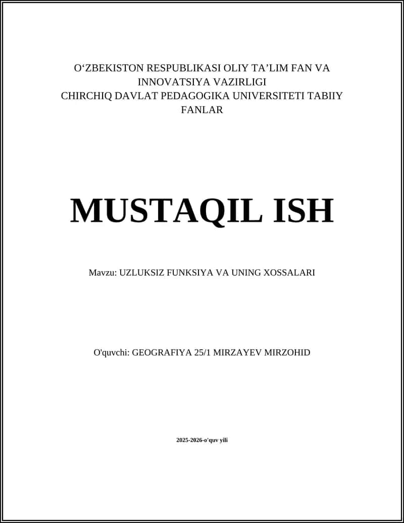 UZLUKSIZ FUNKSIYA VA UNING XOSSALARI