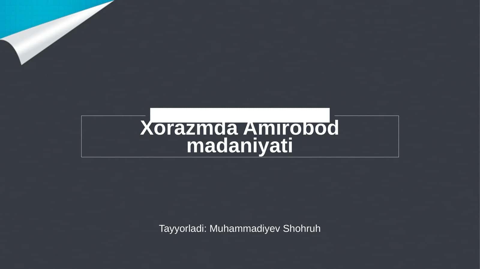 Xorazmda Amirobod madaniyati