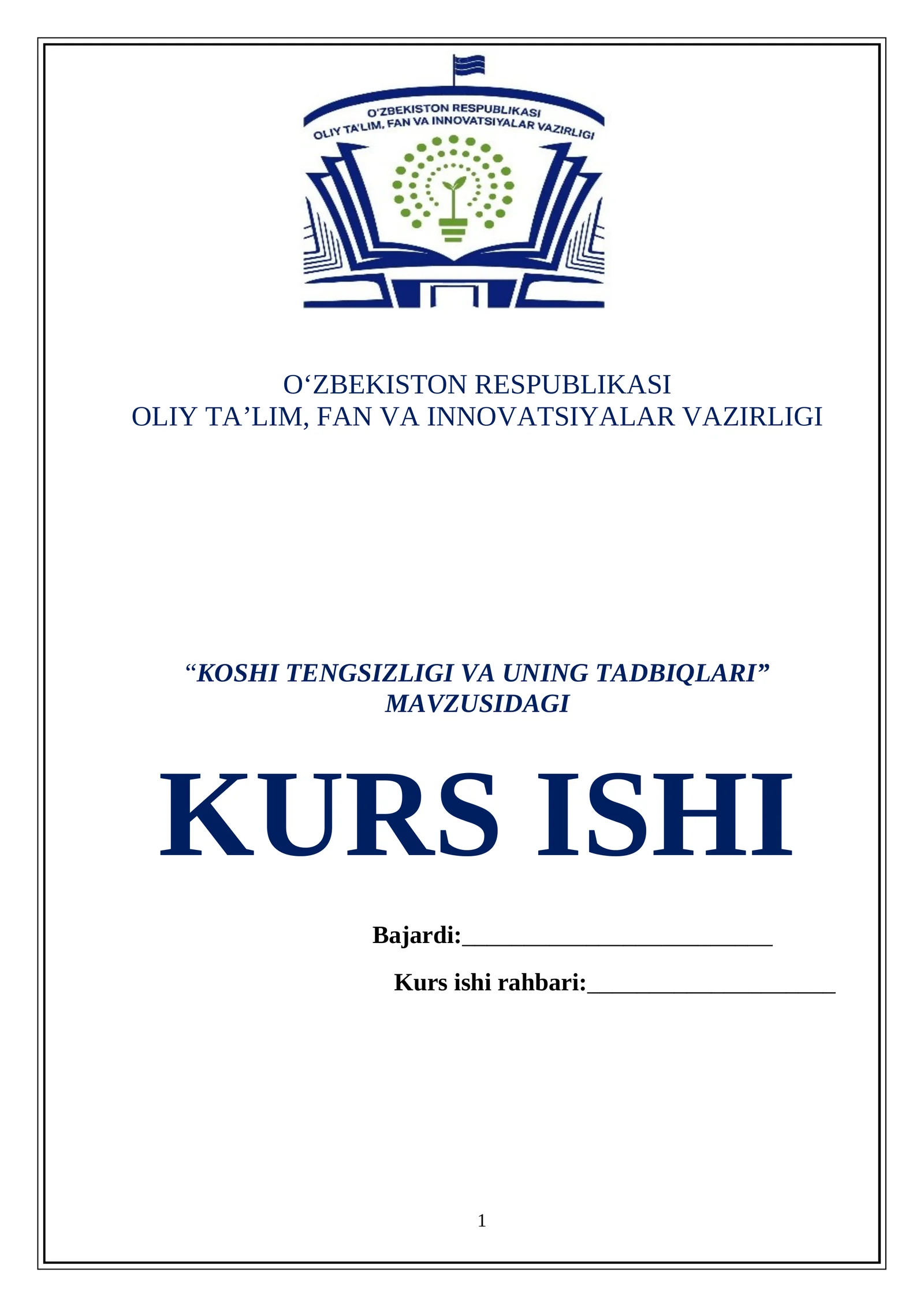 KOSHI TENGSIZLIGI VA UNING TADBIQLARI
