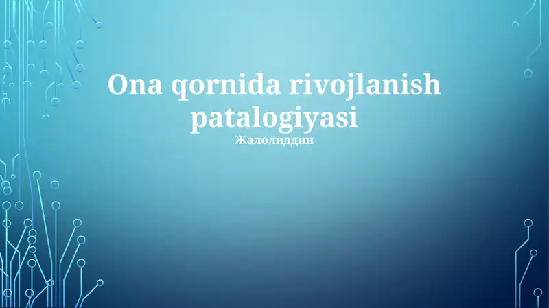 Ona qornida rivojlanish patalogiyasi