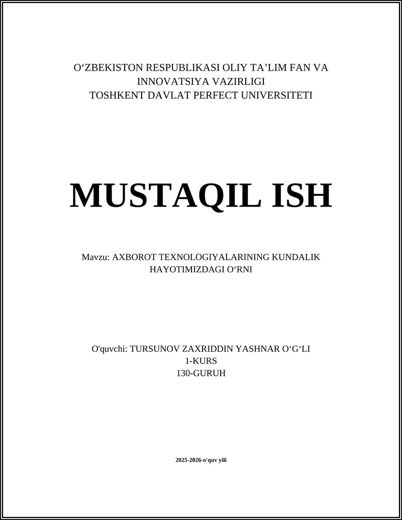AXBOROT TEXNOLOGIYALARINING KUNDALIK HAYOTIMIZDAGI OʻRNI