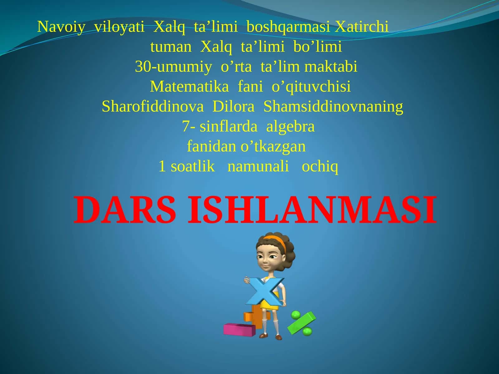 7-sinf Algebra fanidan Kvadratlar ayirmasi mavzusiga doir misollar yechish dars ishlanma