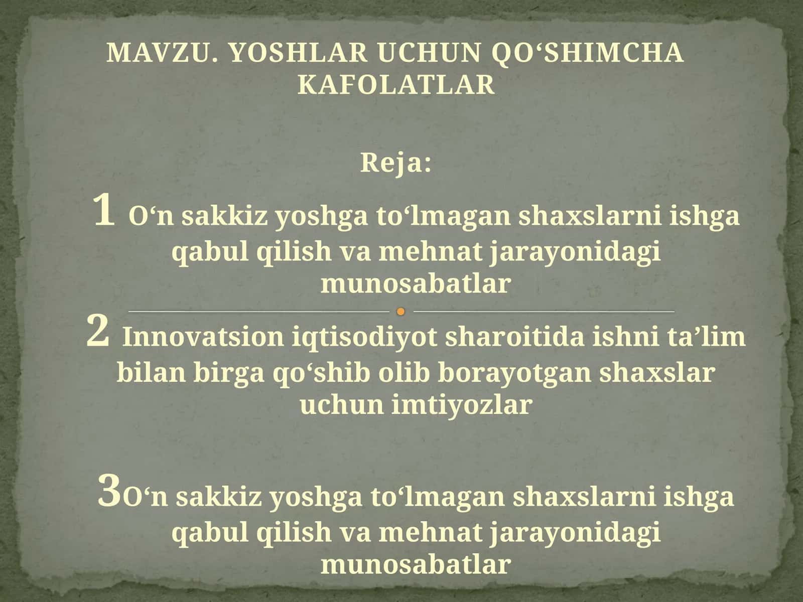 YOSHLAR UCHUN QO‘SHIMCHA KAFOLATLAR