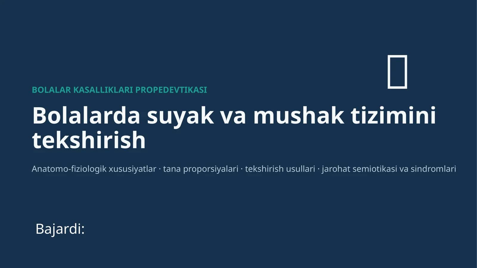 BOLALAR KASALLIKLARI PROPEDEVTIKASI