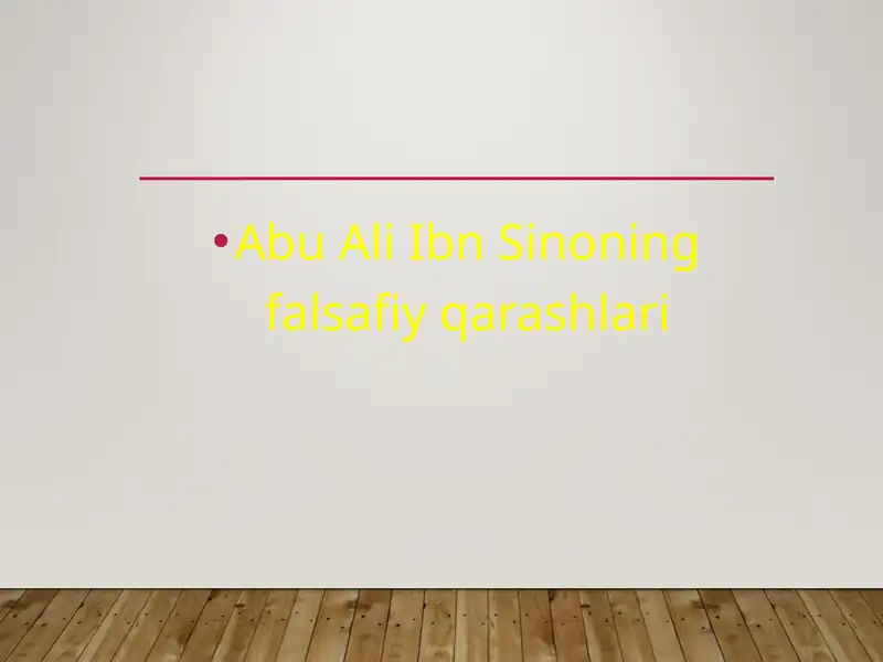 Abu Ali Ibn Sinoning falsafiy qarashlari