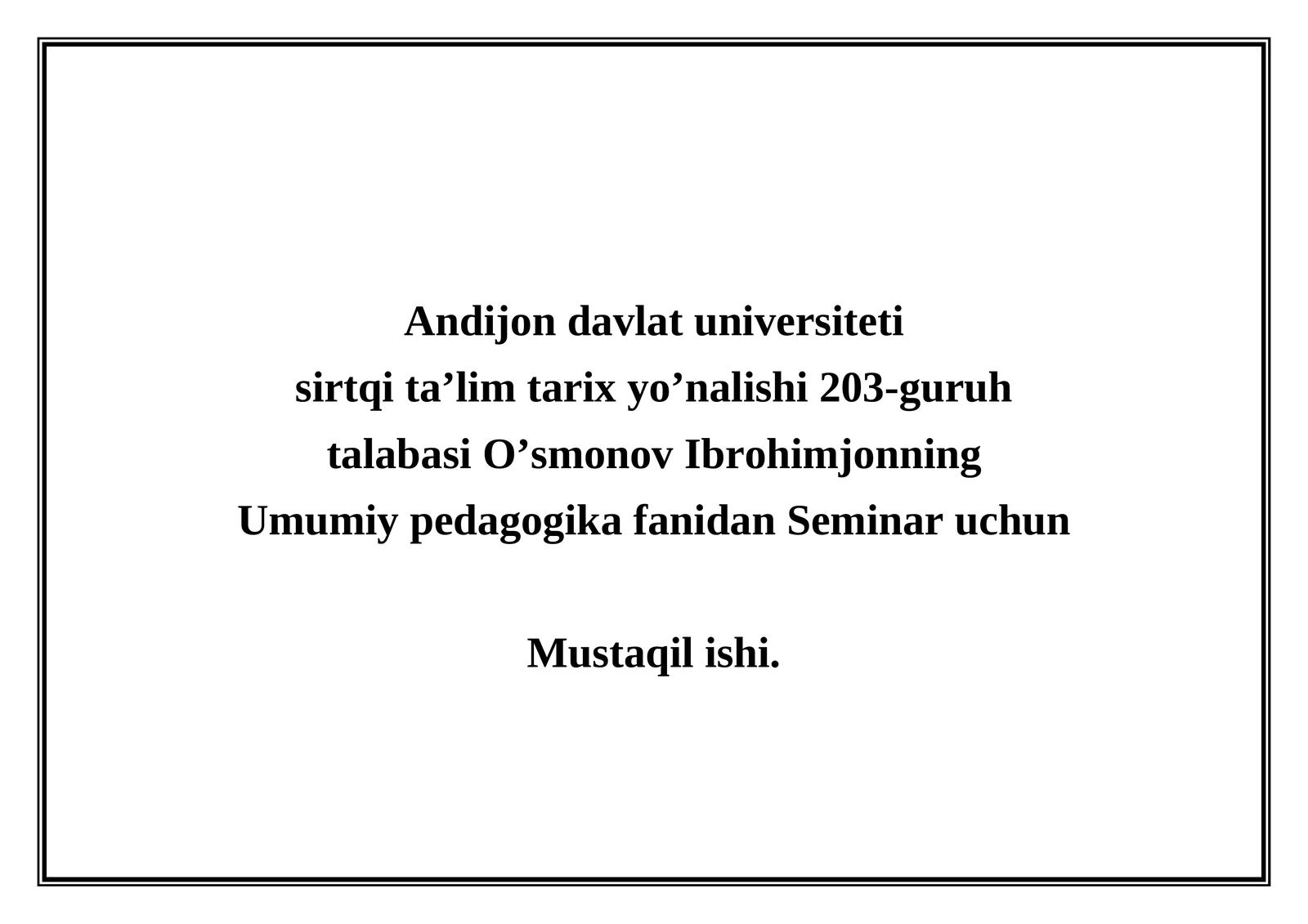 Umumiy pedagogika fanidan Seminar uchun Mustaqil ishi