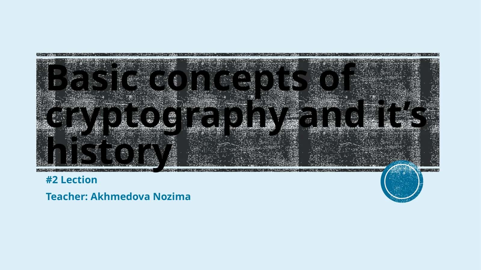 Basic concepts of cryptography and it’s history