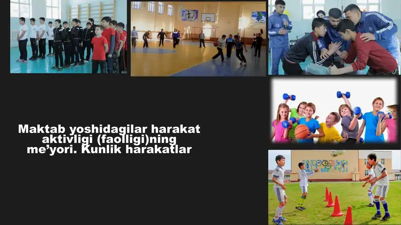 Maktabyoshidagi bolalar harakat faoliyatining yo'llari