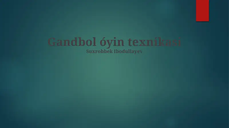 Gandbol óyin texnikasi
