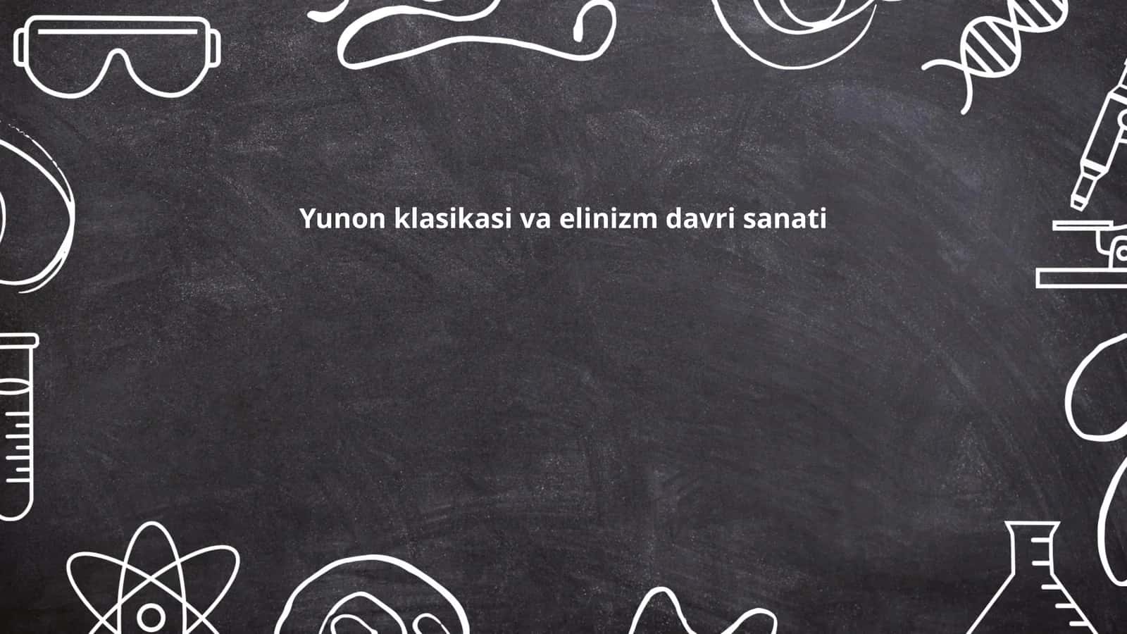 Yunon klassikasi va elinizm davri sanati