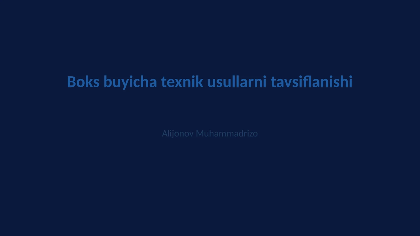 Boks buyicha texnik usullarni tavsiflanishi