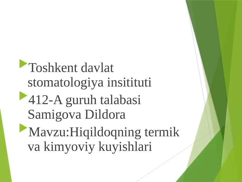 HIQILDOQNING TЕRMIK VA KIMYOVIY KUYISHLARI