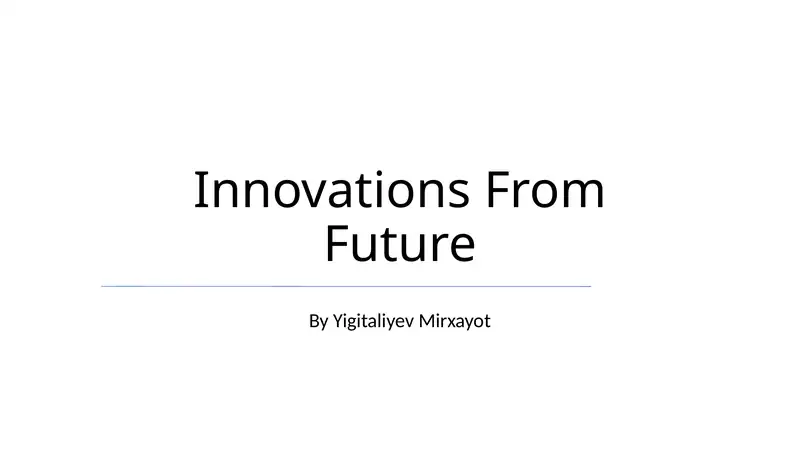 Innovations From Future