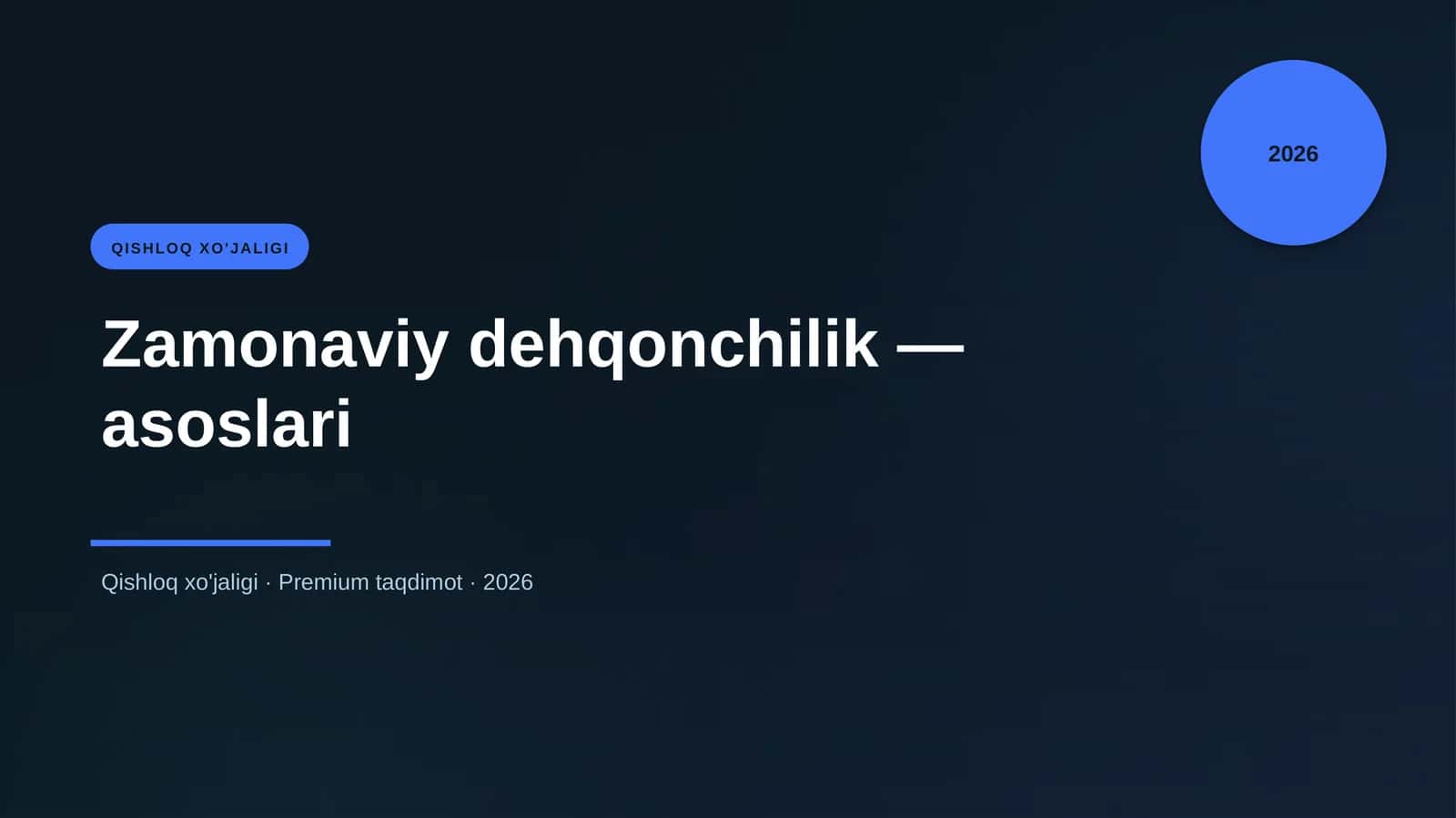 Zamonaviy dehqonchilik — asoslari