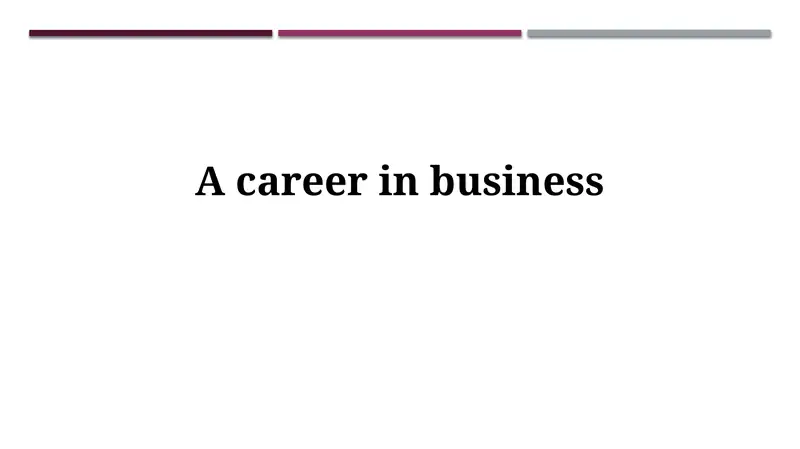 Choosing a Business Career Path