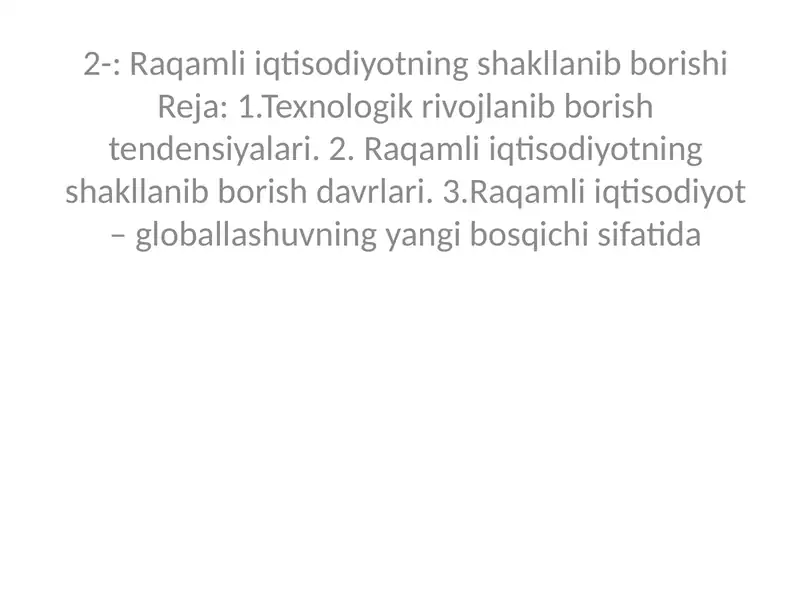 Raqamli iqtisodiyotning shakllanib borishi
