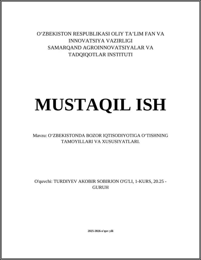 O‘ZBEKISTONDA BOZOR IQTISODIYOTIGA O‘TISHNING TAMOYILLARI VA XUSUSIYATLARI