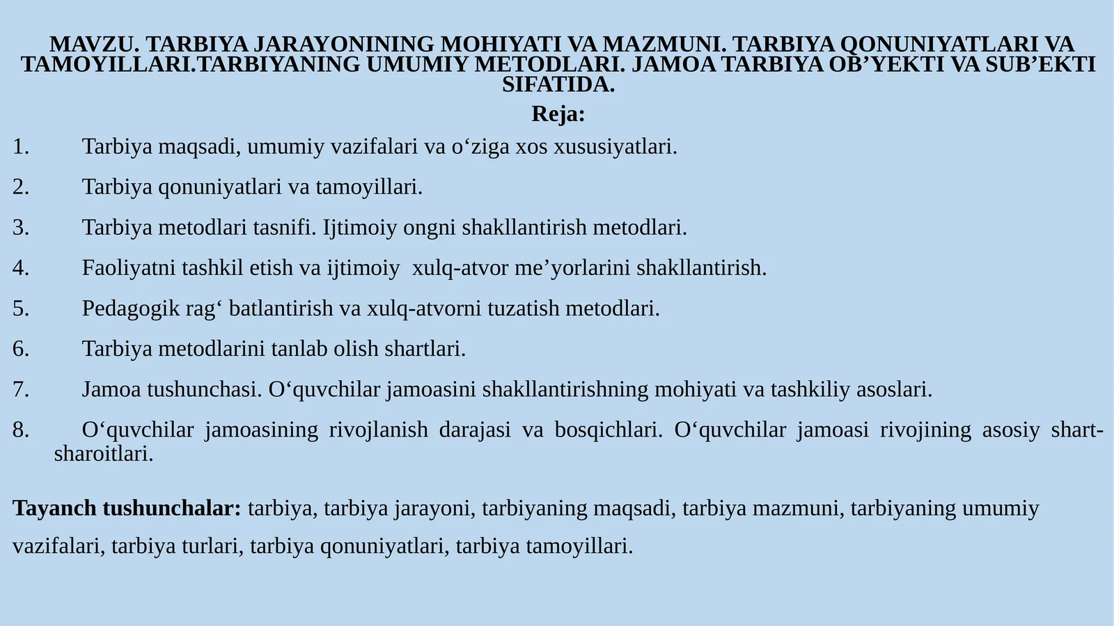 TARBIYA JARAYONINING MOHIYATI VA MAZMUNI