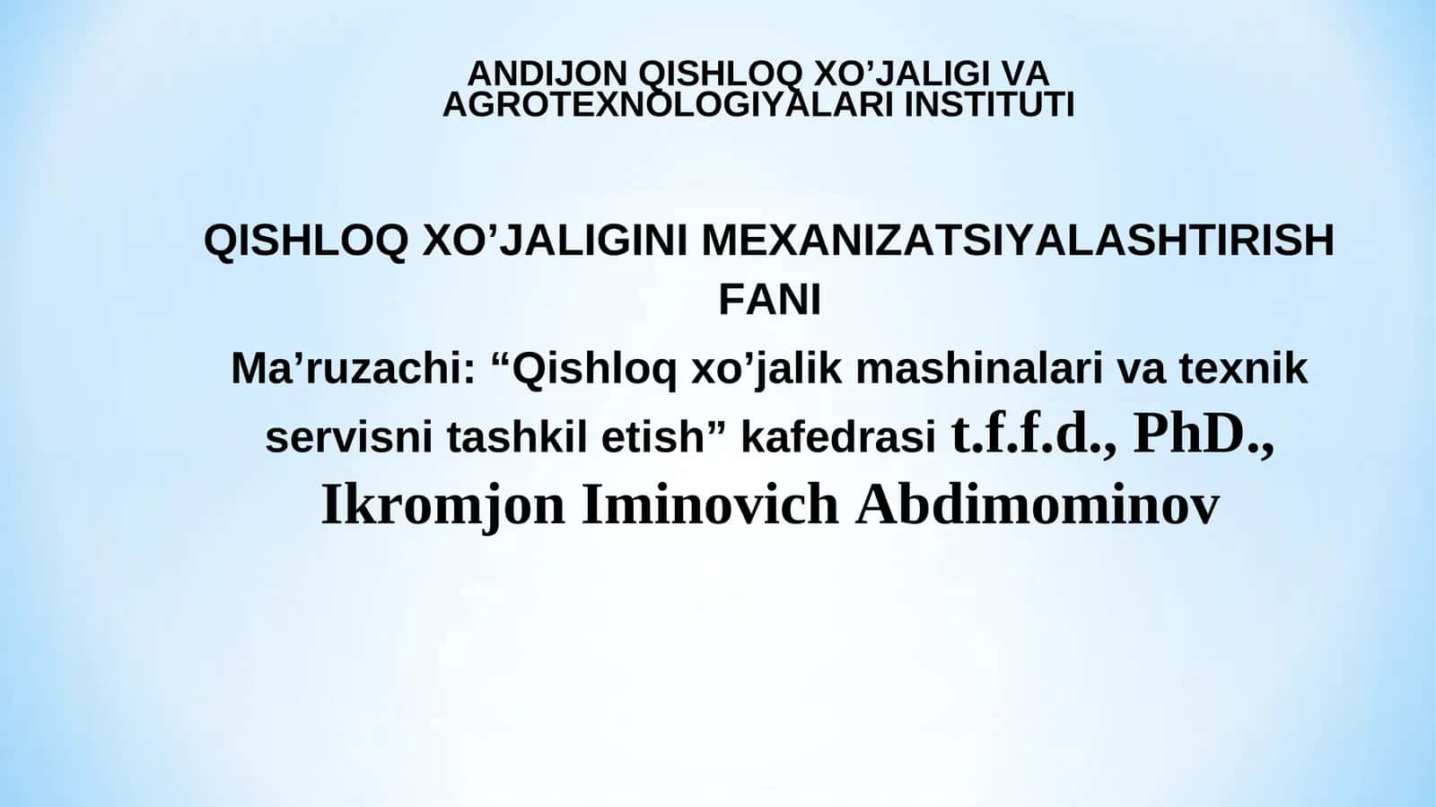 Qishloq xo’jaligini Mexanizatsiyalashtirish fan