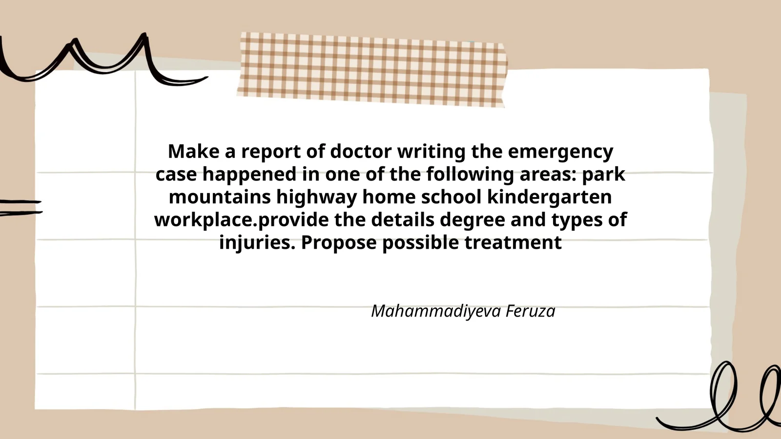 Doctor's Report on Emergency Case
