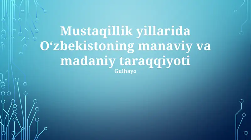 Oʻzbekistoning manaviy va madaniy taraqqiyoti