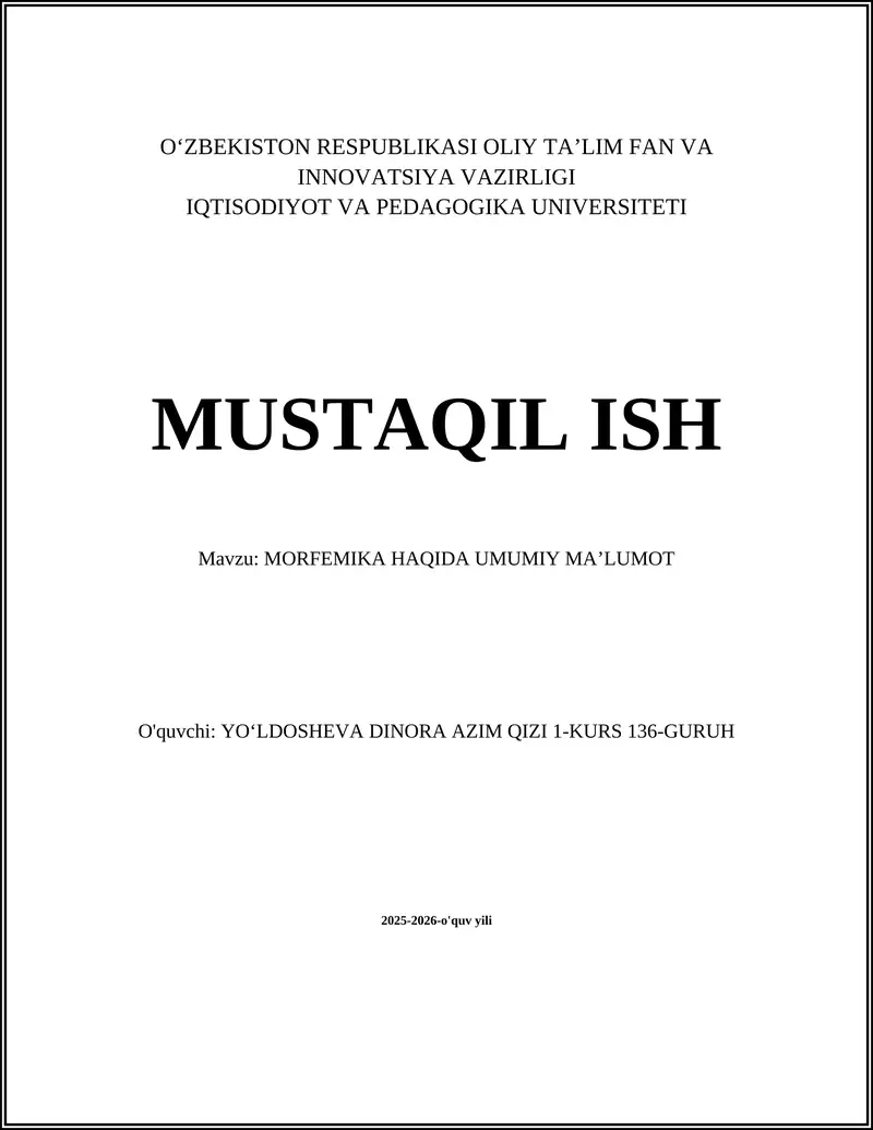 MORFEMIKA HAQIDA UMUMIY MAʼLUMOT