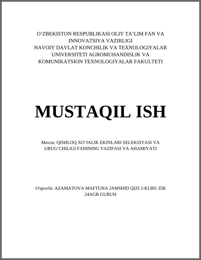 QISHLOQ XO‘JALIK EKINLARI SELEKSIYASI VA URUG‘CHILIGI FANINING VAZIFASI VA AHAMIYATI