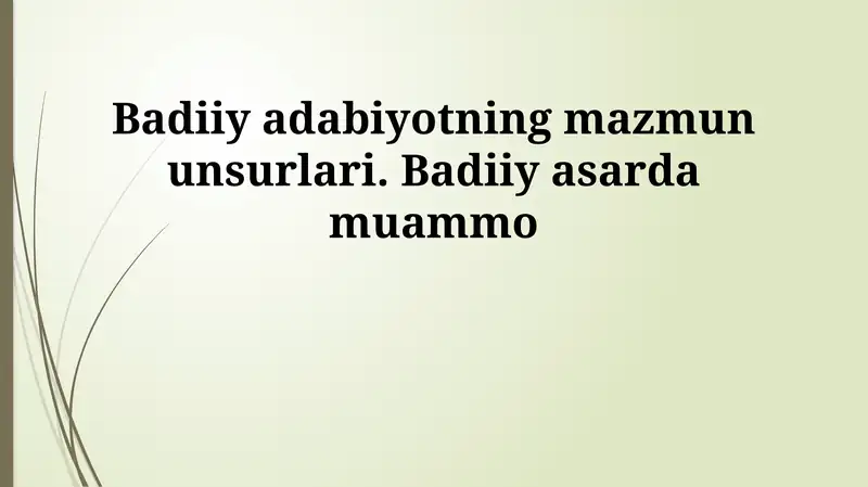 Badiiy asar mazmunining elementlari: Kirish
