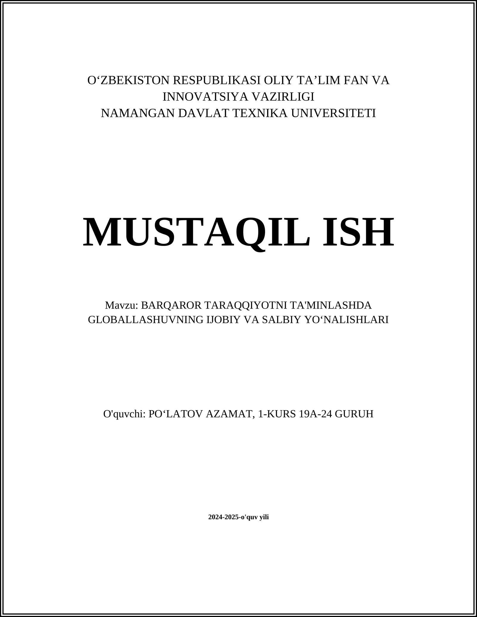 BARQAROR TARAQQIYOTNI TA'MINLASHDA GLOBALLASHUVNING IJOBIY VA SALBIY YOʻNALISHLARI