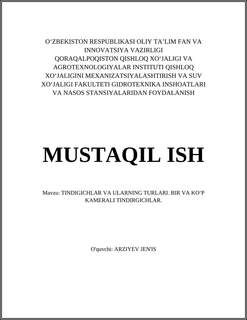 TINDIGICHLAR VA ULARNING TURLARI