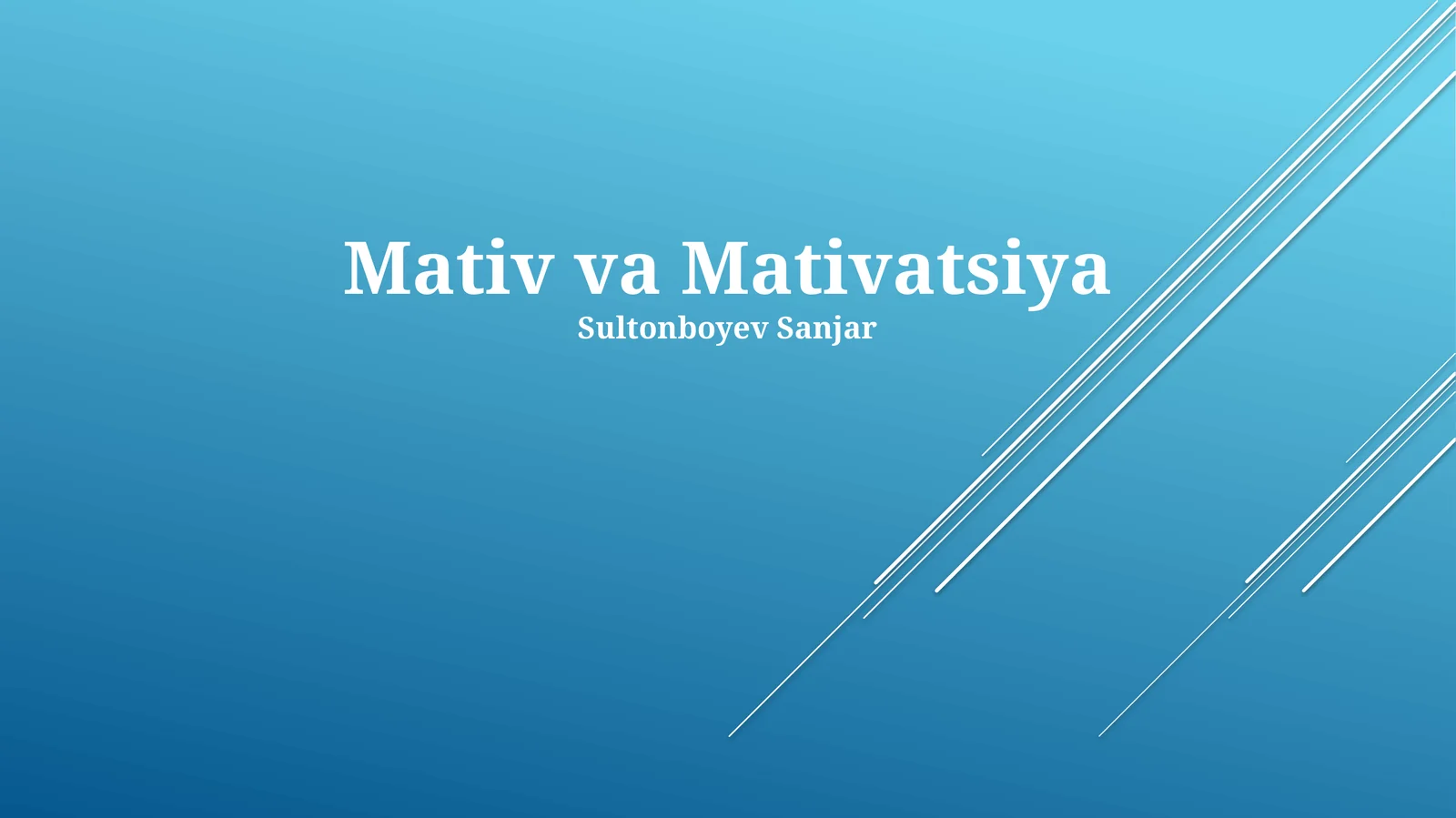 Mativ va Mativatsiya
