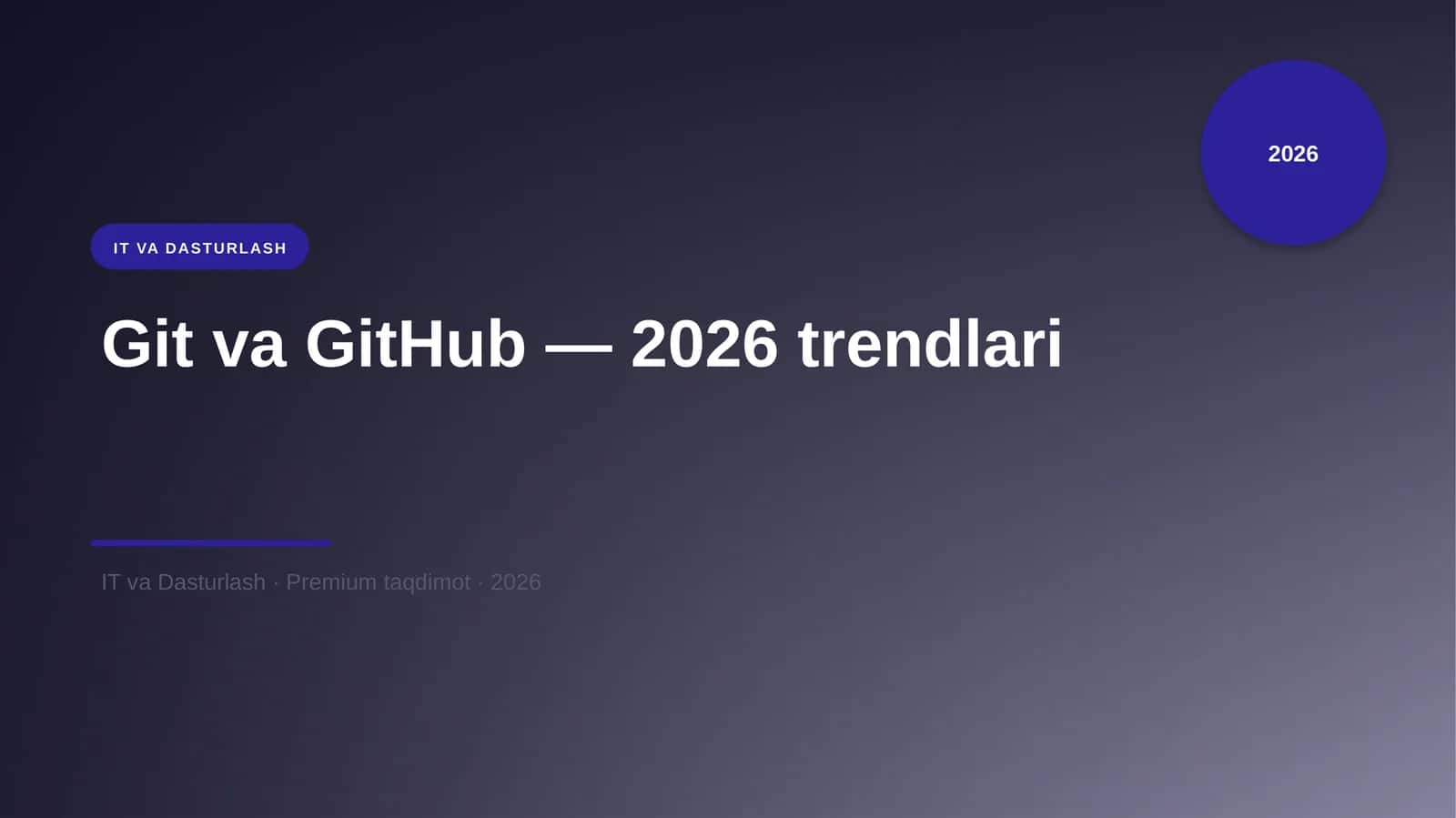 Git va GitHub — 2026 trendlari