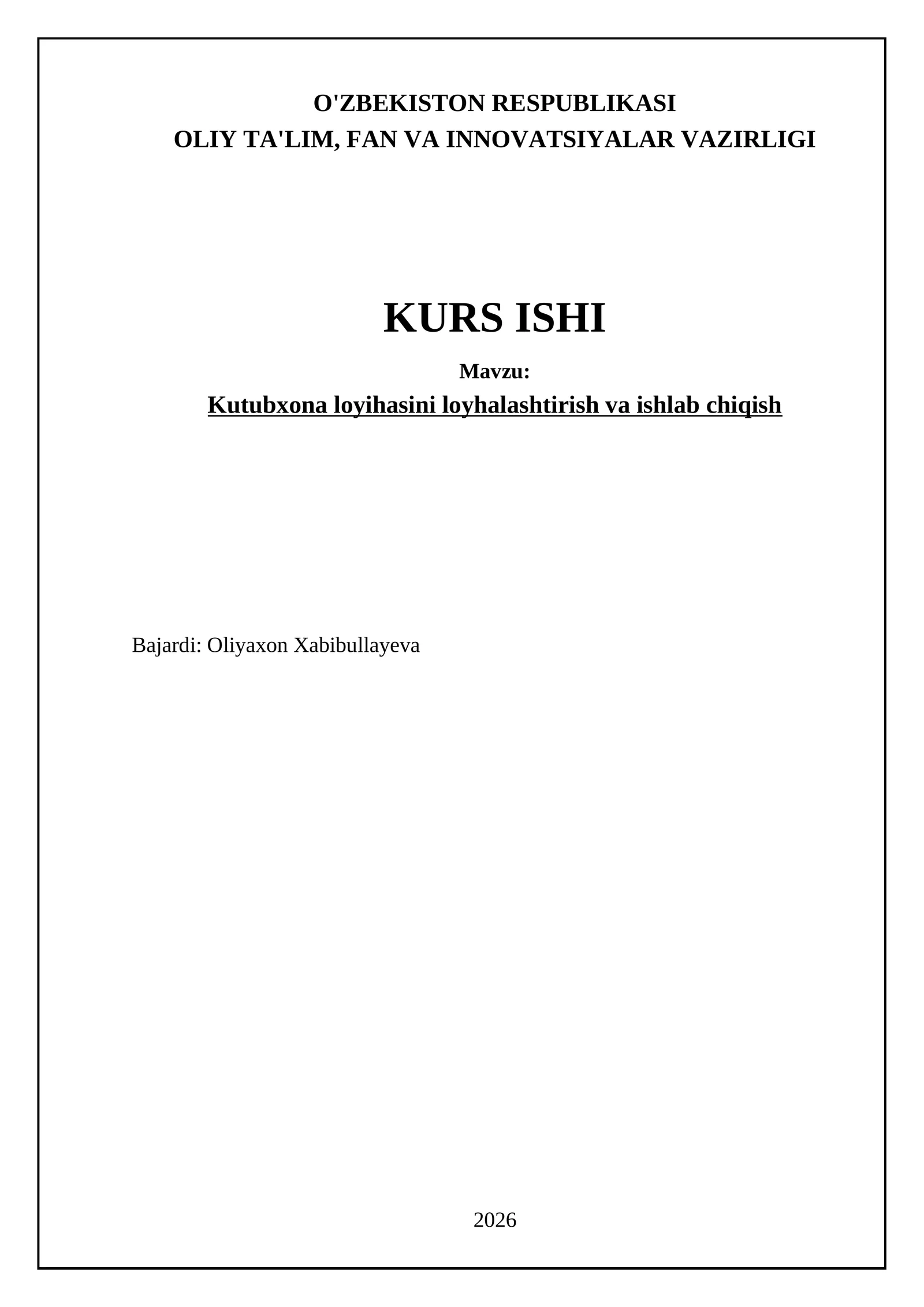 Kutubxona loyihasini loyhalashtirish va ishlab chiqish