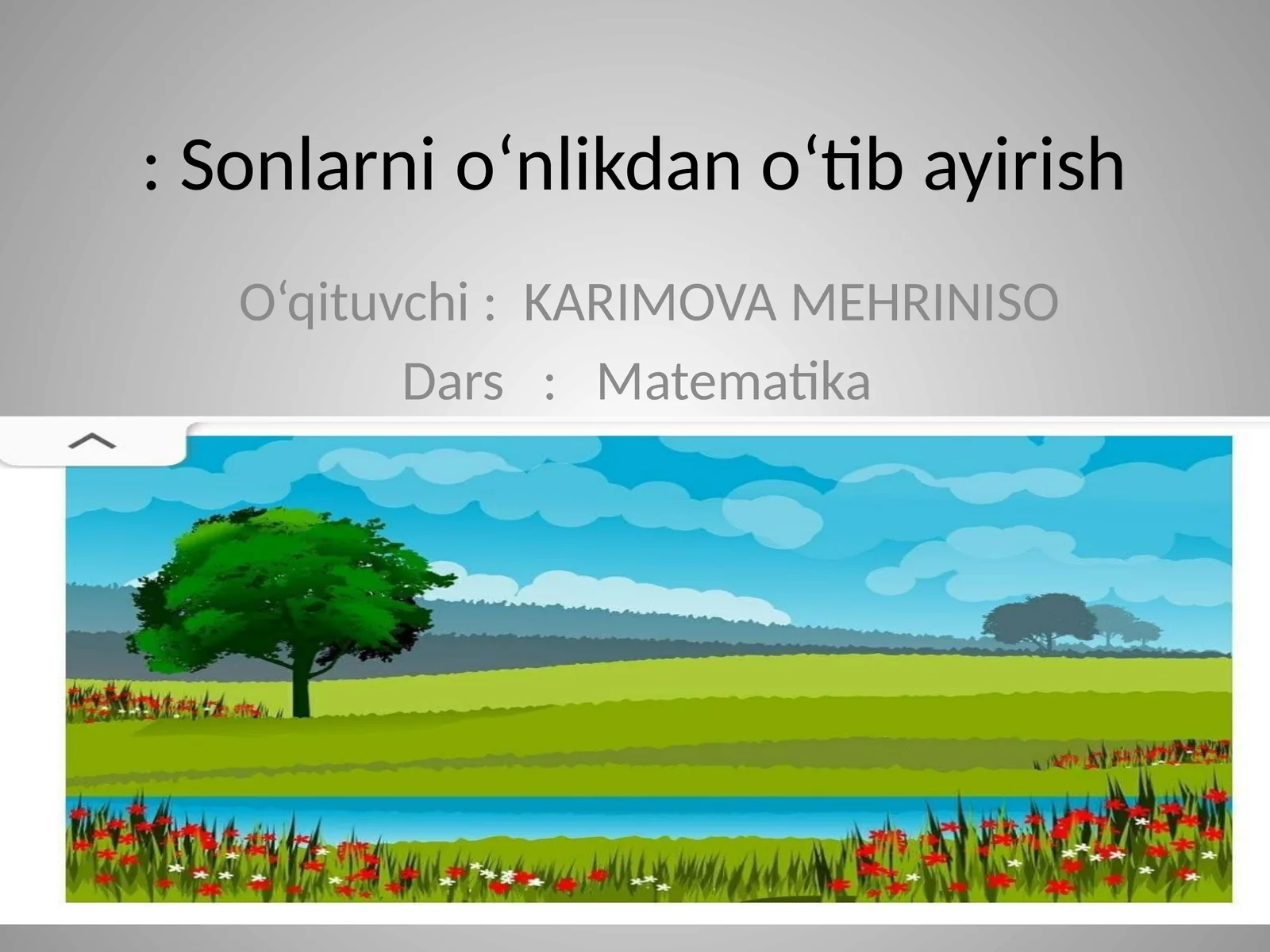 Sonlarni o‘nlikdan o‘tib ayirish