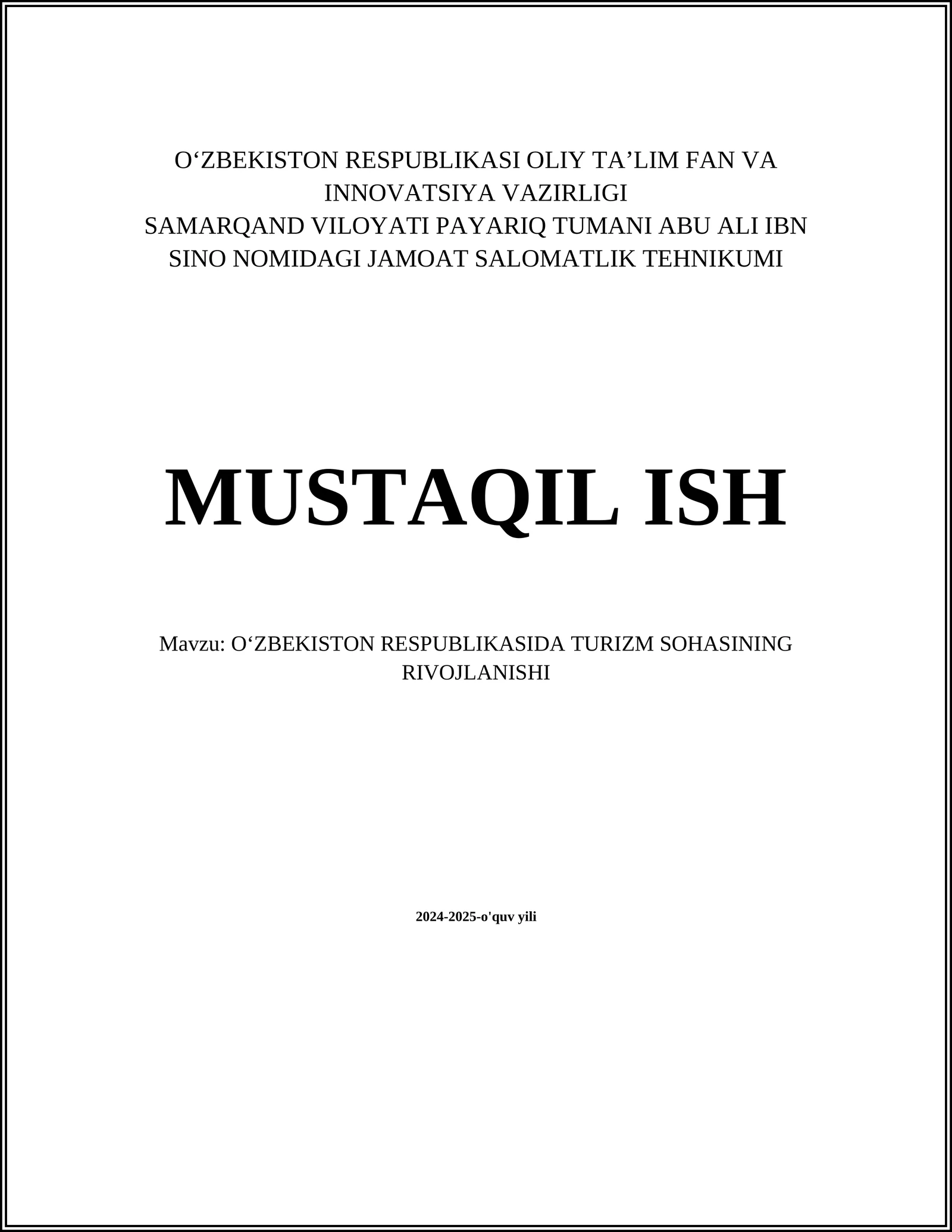OʻZBEKISTON RESPUBLIKASIDA TURIZM SOHASINING RIVOJLANISHI