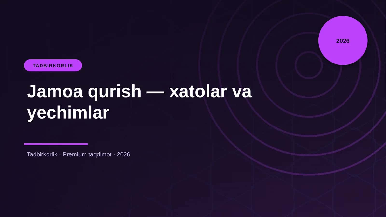 Jamoa qurish - xatolar va yechimlar